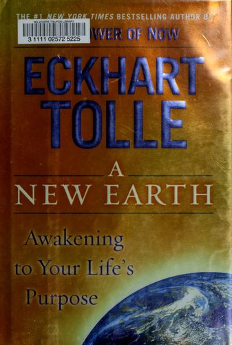 A New Earth: Awakening to Your Life's Purpose