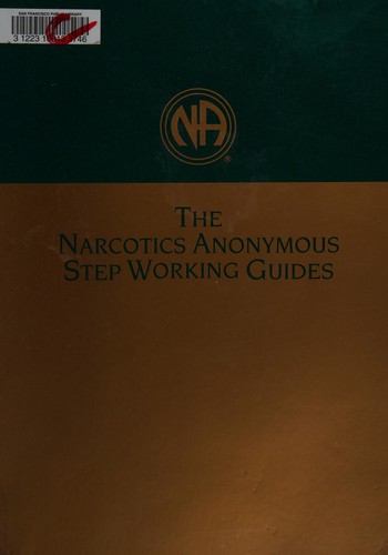 Narcotics Anonymous Step Working Guides