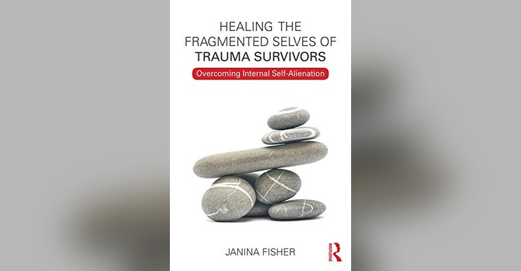 Healing the Fragmented Selves of Trauma Survivors