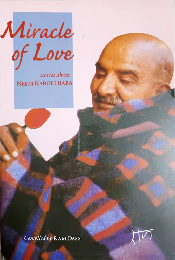 Miracle of Love: Stories about Neem Karoli Baba