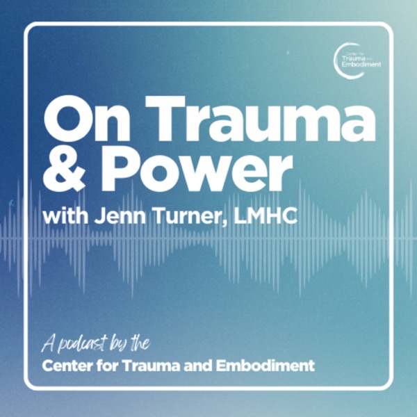 On Trauma and Power