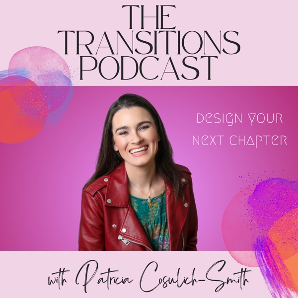 The Transitions Podcast
