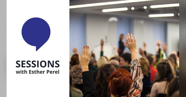 Sessions by Esther Perel